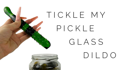 tickle my pickle glass dildo, a must have for chill folks