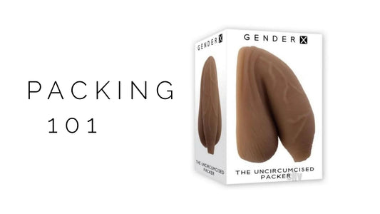 packing 101: gender expression & affirmation