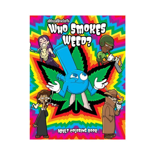 Who Smokes Weed? Adult Coloring Book